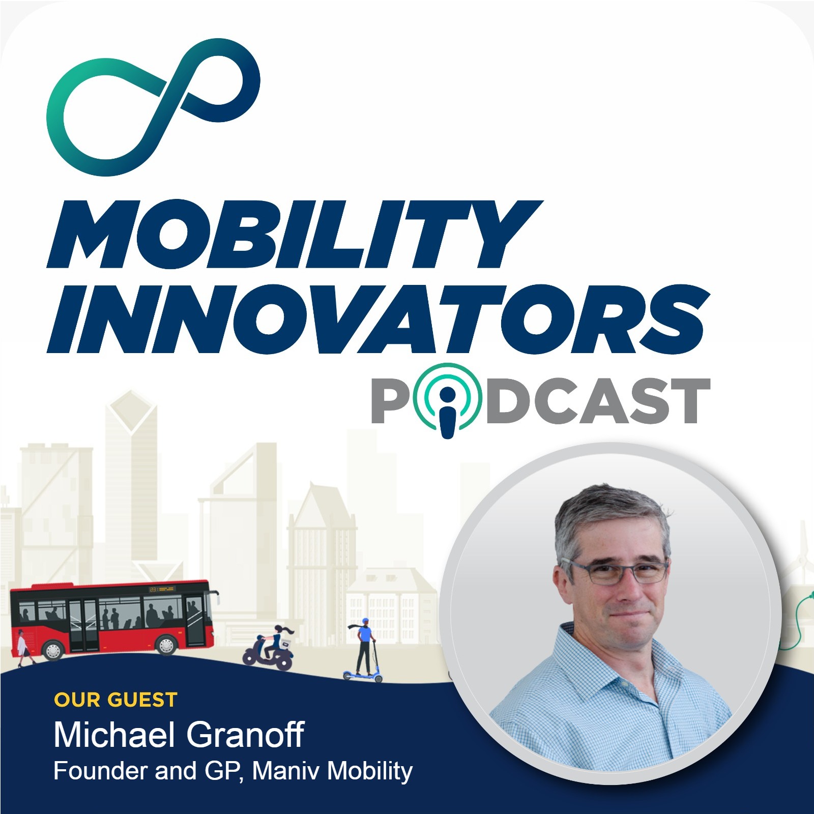 Michael Granoff- Maniv Mobility