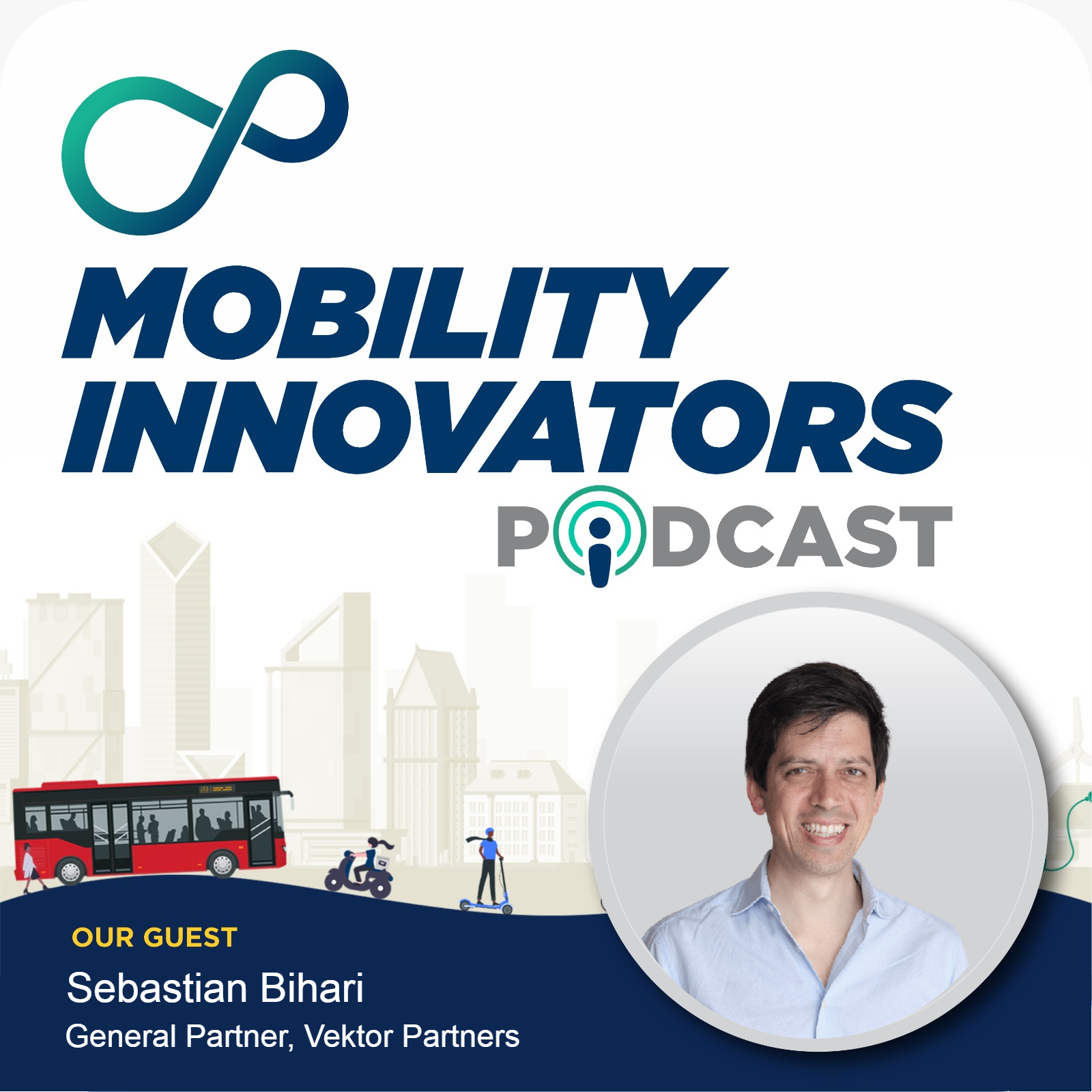 Mobility Innovators Podcast - Sebastian Bihari