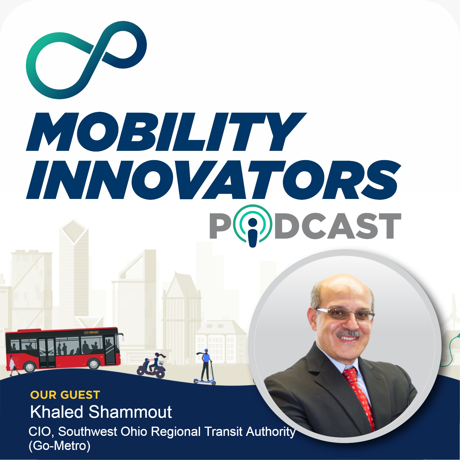Mobility Innovators Podcast - Khaled Shammout